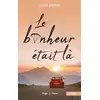 Image de Le bonheur était là Claire Zamora