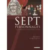Image de Sept personnages - 7 figures emblématiques de Molière enquêtent sur sa mort Fred Duval, Florent Calvez