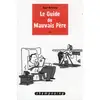 Image de Le guide du mauvais père Tome 1 Guy Delisle