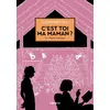 Image de C'est toi ma maman ? : un drame comique Alison Bechdel