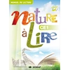Image de NATURE A LIRE : nature à lire CE1 Collectif