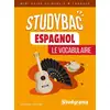 Image de Studybac : mini guide - seconde - première - terminale - espagnol : le vocabulaire - tous les termes Michaël Salaün