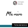 Image de Ma mère de Georges Bataille (fiche de lecture et analyse complète de l'oeuvre) Collectif