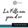 Image de La fille aux yeux d'or de Balzac (fiche de lecture et analyse complète de l'oeuvre) Honoré De Balzac