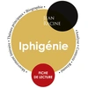 Image de Fiche de lecture Iphigénie de Jean Racine (étude intégrale) Collectif