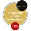 Image de Fiche de lecture un barrage contre le Pacifique de Marguerite Duras (étude integrale) Collectif