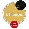 Image de Fiche de lecture l'Etranger (étude intégrale) Albert Camus