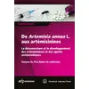 Image de De Artemisia annua L. aux artémisinines - la découverture et le développement des artémisinines et des agents antipaludiques Tu Youyou