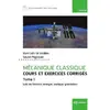 Image de Mécanique classique, cours et exercices corrigés Tome 1 : lois de Newton, énergie, statique, gravitation Gérard Colin De Verdière, Souren Pogossian