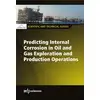 Image de Predicting internal corrosion in oil and gas exploration and production operations Collectif