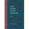 Image de Les aléas d'une odyssée Hédi Bouraoui