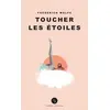 Image de Toucher les étoiles Frédérick Wolfe