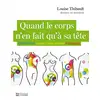 Image de Quand le corps n'en fait qu'à sa tête - découvrez ce qui vous pousse à manger Louise Thibault