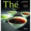 Image de Thé - histoire, terroirs, saveurs Jonathan Racine