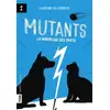 Image de Mutants 2 - La maîtresse des chats Karine Glorieux