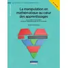 Image de La manipulation en mathématique au coeur des apprentissages Caroline Charbonneau