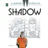 Image de Largo Winch Tome 12 : Shadow Jean Van Hamme, Philippe Francq