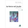 Image de La farce est jouée - acta est fabula Ron Dorlan