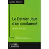 Image de Le dernier jour d'un condamné de Victor Hugo (analyse approfondie) - approfondissez votre lecture de Lucile Lhoste