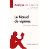 Image de Le noeud de vipères de François Mauriac Marie-Pierre Quintard, Aurore Touya