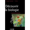 Image de Découvrir la biologie Gary Shin, Anu Singh Cundy