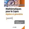 Image de Mathématiques pour le CAPES : algèbre et géométrie - cours complet avec 200 exercices et problèmes corrigés Jean-Etienne Rombaldi, Marie-Cécile Darracq