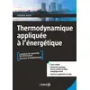 Image de Thermodynamique appliquée à l'énergétique : cours et exercices corrigés - Licence et Master de physique Frédéric Mayet