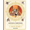 Image de Une histoire de la Comédie-Française Tome 1 : C'est la faute à Molière ! Michaël Le Galli