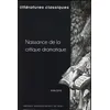 Image de Littérattures classiques n.89 : naissance de la critique dramatique Pierre Ronzeaud