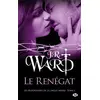Image de Les Prisonniers de la dague noire, T1 : Le Renégat J.R. Ward