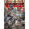 Image de Versus Tome 3 Kyôtarô Azuma, Kyôtarô Azuma