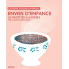 Image de Envies d'enfance - 55 recettes illustrées Stéphanie Rigogne-Lafranque, Junko Nakamura