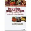 Image de Recettes gourmandes - sans gluten, lait, oeufs, 100% végétales Eva-Claire Pasquier