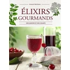 Image de Élixirs gourmands des jardins et des champs Arnaud Meillarec