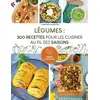 Image de Légumes : 300 recettes pour les cuisiner au fil des saisons Sarah Meyer Mangold