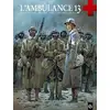 Image de L'ambulance 13 Tome 4 : des morts sans nom Patrick Cothias, Alain Mounier, Patrice Ordas