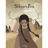 Image de Les soeurs Fox Tome 1 : esprits, êtes-vous là ?