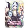 Image de Classroom for heroes Tome 13 Haruyuki Morisawa, Haruyuki Morisawa