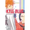 Image de Kill Blue Tome 8 Tadatoshi Fujimaki