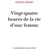 Image de Vingt-quatre heures de la vie d'une femme Stefan Zweig