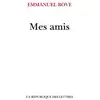 Image de Mes amis Emmanuel Bove