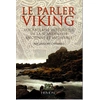 Image de LE PARLER VIKING Grégory Cattaneo