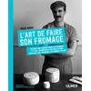 Image de L'art de faire son fromage David Asher