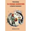 Image de Trilogie de l'entremonde t.1 - le voyage souterrain Pierre Arsène