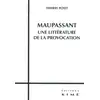 Image de Maupassant - une littérature de la provocation Thierry Poyet