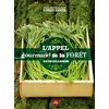 Image de L'appel gourmand de la forêt Linda Louis