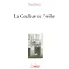 Image de La couleur de l'oeillet Paul Jorge