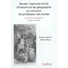 Image de Réussir l'épreuve écrite d'histoire et de géographie au concours de profeseurs des écoles Francis Simonis, Olivier Roux