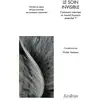 Image de Le soin invisible : comment valoriser un travail humain essentiel ? révéler la valeur éthique profonde des pratiques soignantes Walter Hesbeen