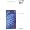 Image de Le juste soin : Bien prendre soin ensemble dans le respect des singularités (2e édition) Serge Philippon